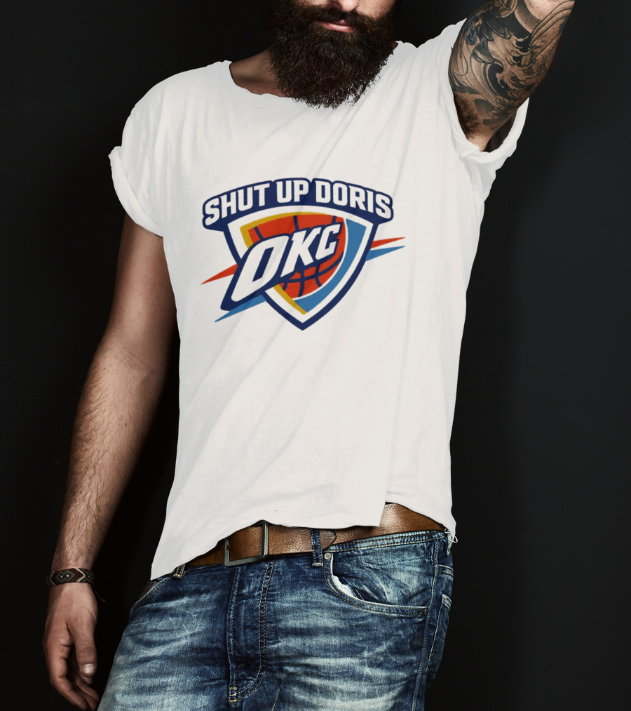 OKC Thunder Basketball Shut Up Doris NBA 2026 T-Shirt