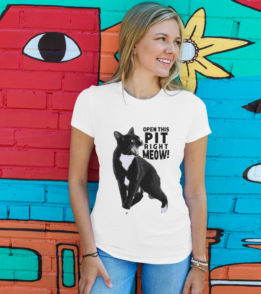 Open This Pit Right Meow Black And White Cat T-Shirt