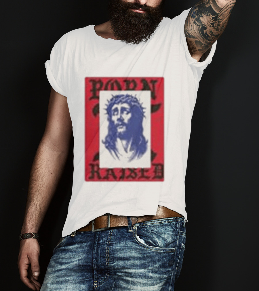 Born X Raised Salvation Jesus Crown Of Thorns Red Blue T-Shirt