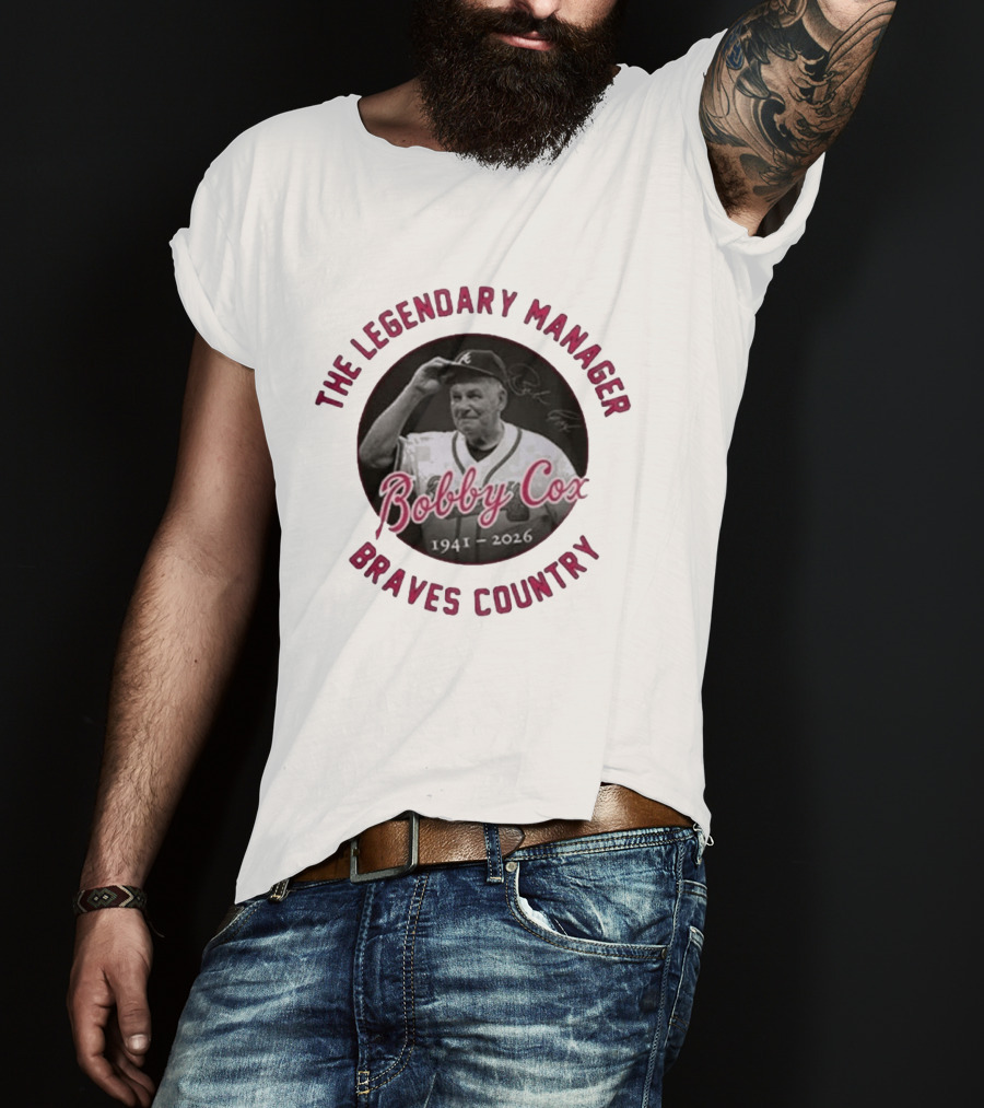 The Legendary Manager Bobby Cox Braves Country 1941 2026 T-Shirt