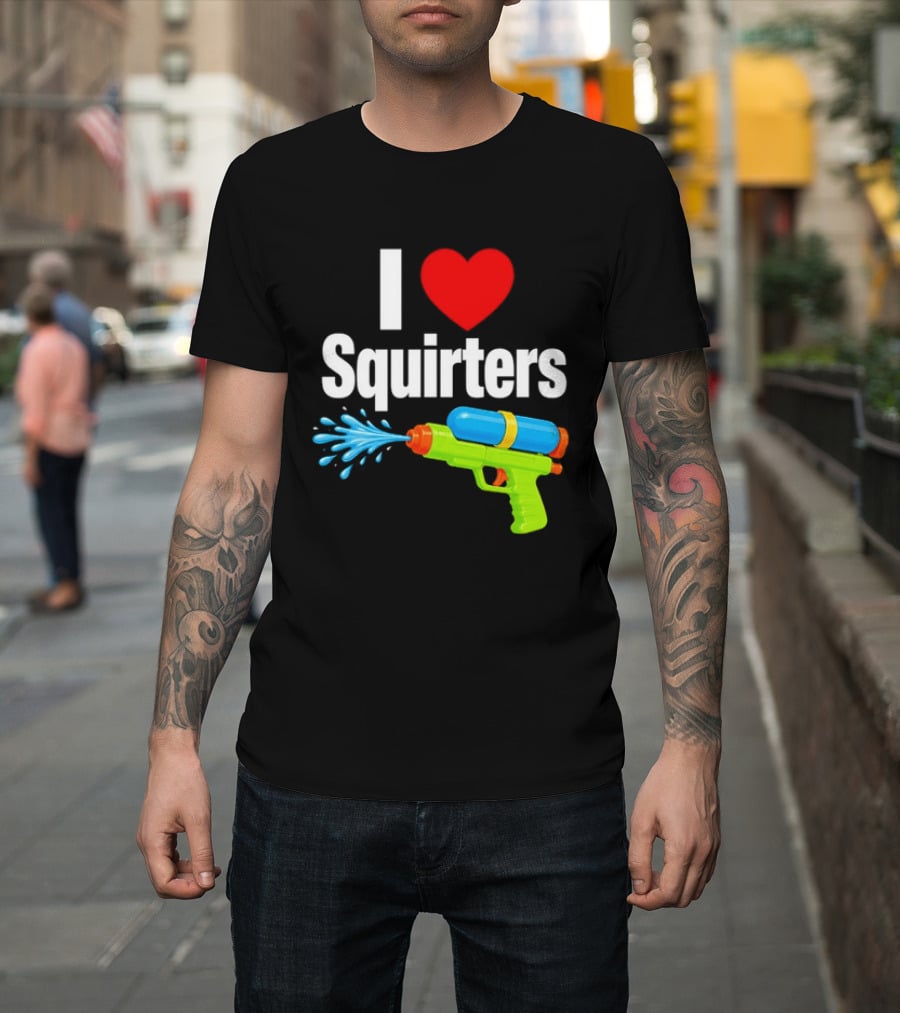 I Love Squirters Water Gun Splash Fun T-Shirt