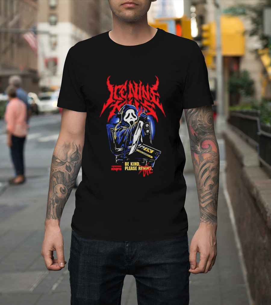 Ice Nine Kills Ghostface Be Kind Please Rewind Stalk Buster Night Mare On The Ninth T-Shirt