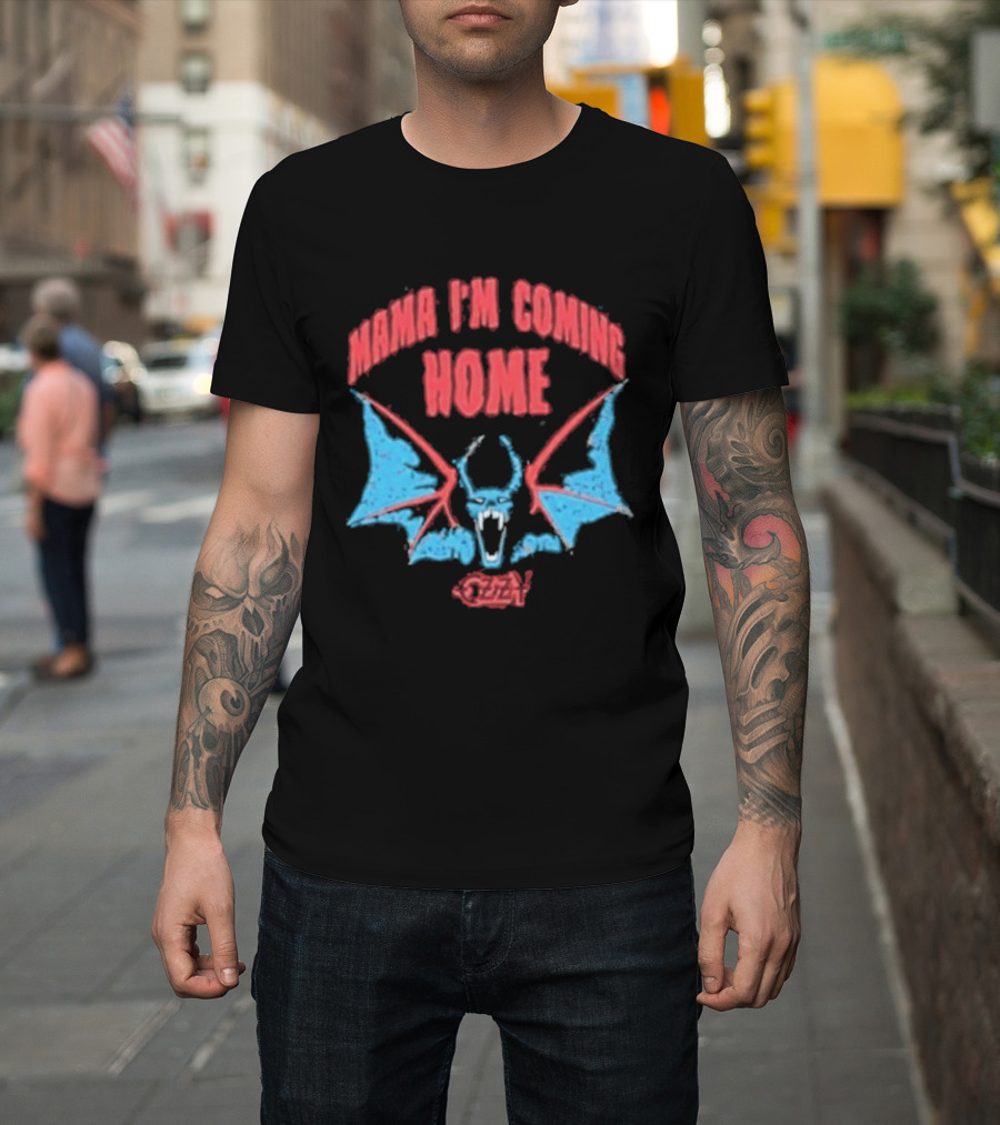 Mama I'm Coming Home Bat Ozzy Onesie T-Shirt