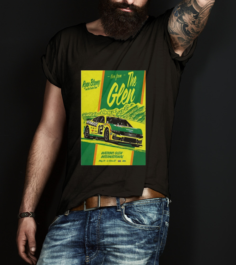 Ryan Blaney Live From The Glen Watkins Glen International May 10 3:00pm ET NASCAR Race Team Menards Pennzoil Car 12 T-Shirt