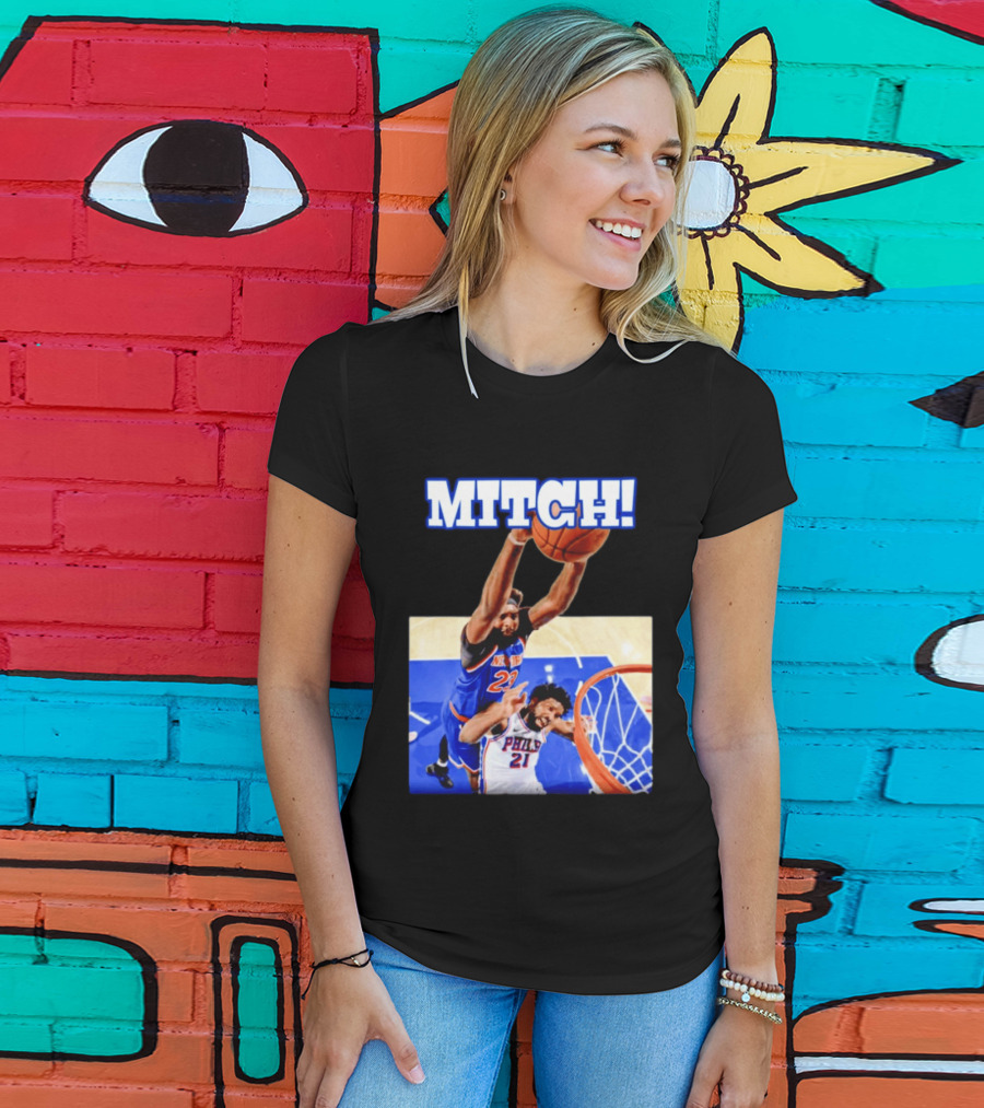 MITCH Dunk Over NBA Rival Philadelphia Joel Embiid Mitchell Robinson Knicks Game 4 T-Shirt
