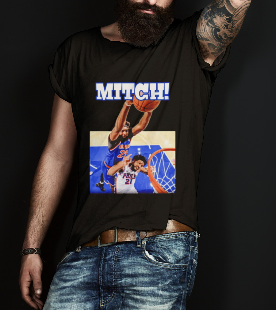 MITCH Dunk Over NBA Rival Philadelphia Joel Embiid Mitchell Robinson Knicks Game 4 T-Shirt