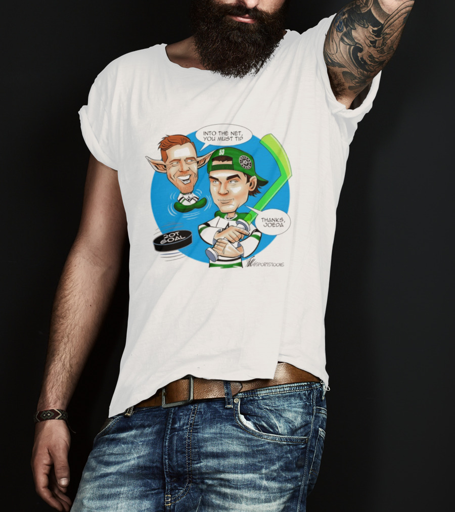 Joe Pavelski Wyatt Johnston Dallas Stars Into The Net You Must Tip T-Shirt