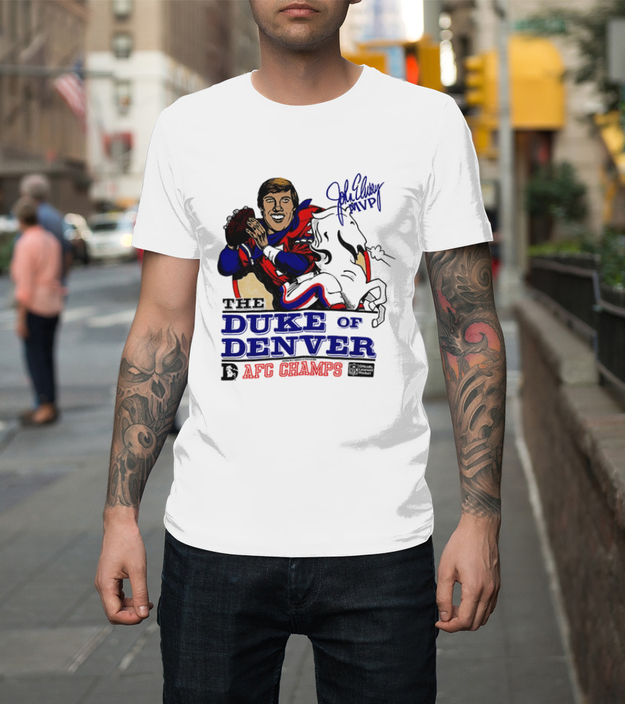 John Elway The Duke Of Denver AFC Champs MVP Caricature T-Shirt