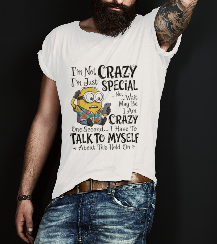 Minion Crazy Special Talk To Myself T-Shirt