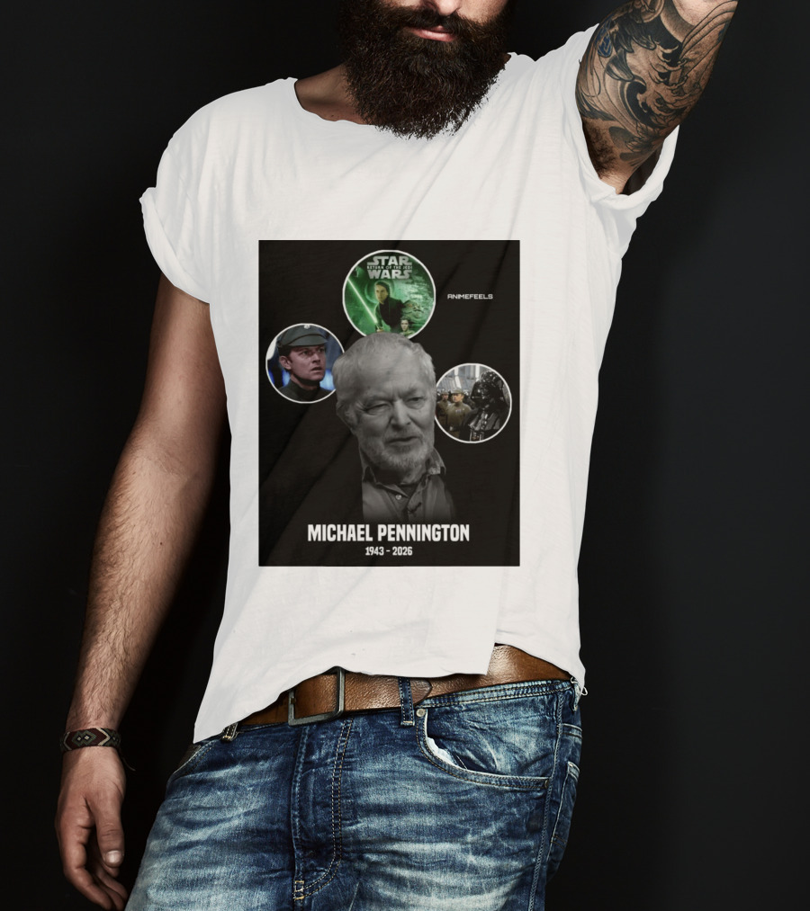 Star Wars Return Of The Jedi Michael Pennington 1943 2026 T-Shirt