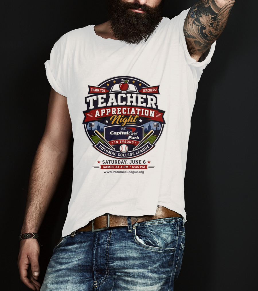 Teacher Appreciation Night At Capital One Park Potomac Saturday June 6 T-Shirt
