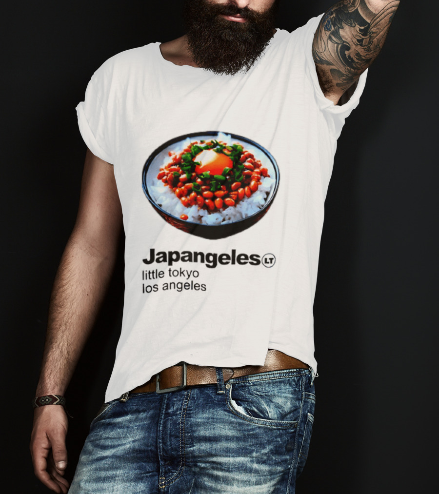 Japangeles Little Tokyo Los Angeles Natto Gohan Bowl With Egg And Scallions T-Shirt