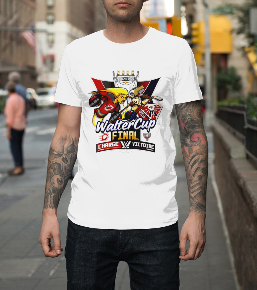 Ottawa Charge Vs Montreal Victoire 2026 Walter Cup Final Hockey Clash T-Shirt
