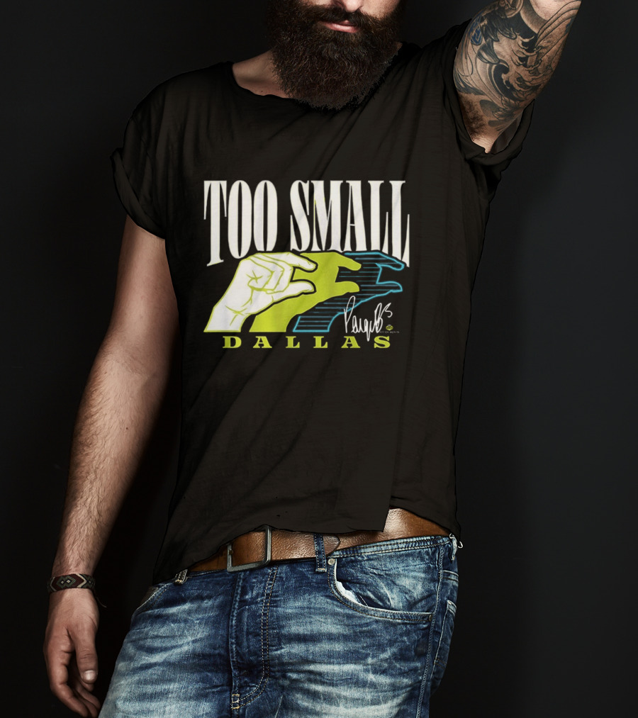 TOO SMALL Hands Paige Bueckers Dallas WNBA T-Shirt