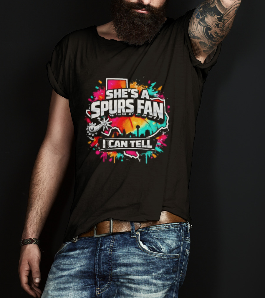 She's A Spurs Fan I Can Tell Colorful Splash T-Shirt
