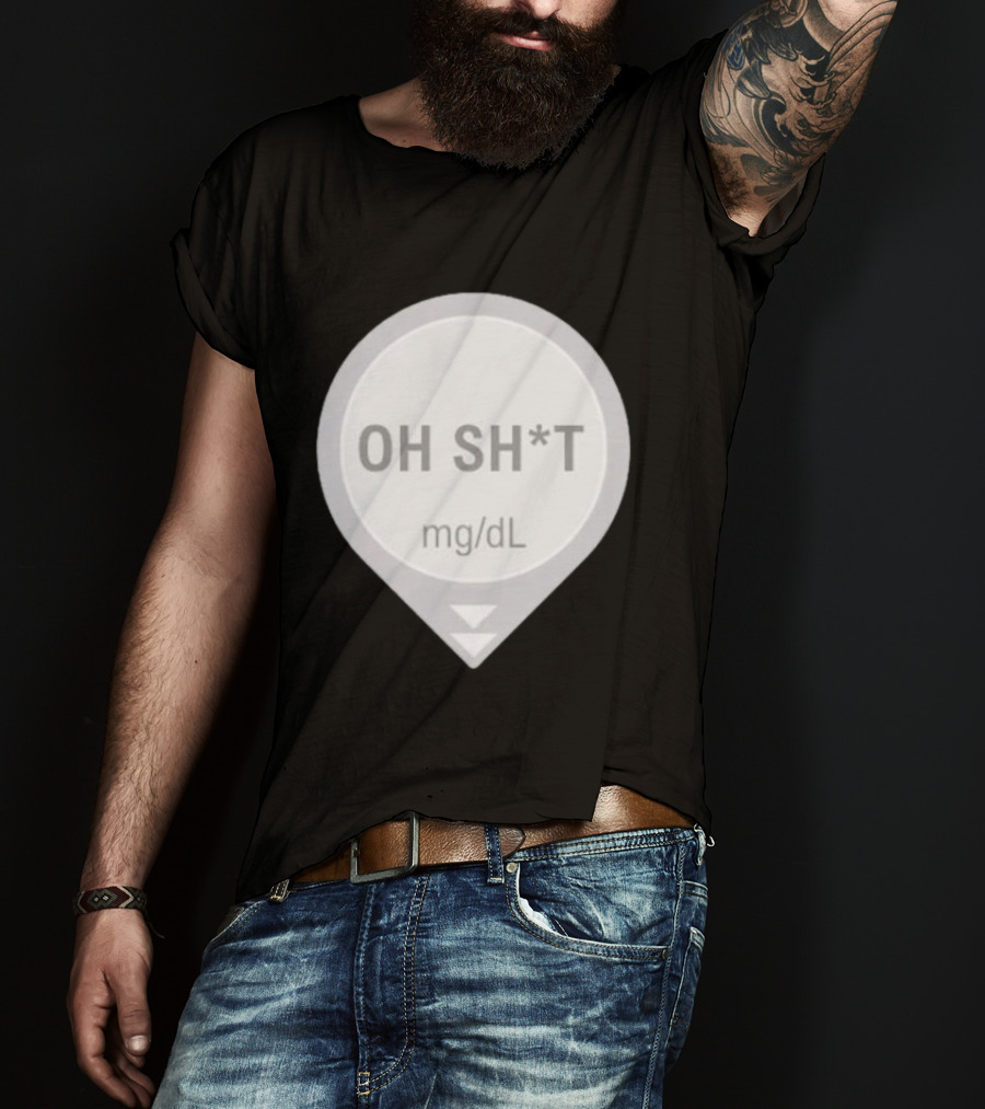 Oh Sh*t Crash Alert Mg/dL Humor T-Shirt