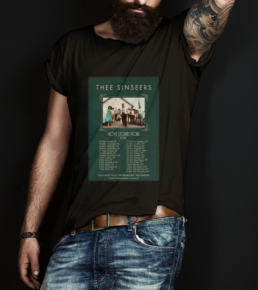 Thee Sinseers Love Stories Tour 2026 With Dates And Locations T-Shirt