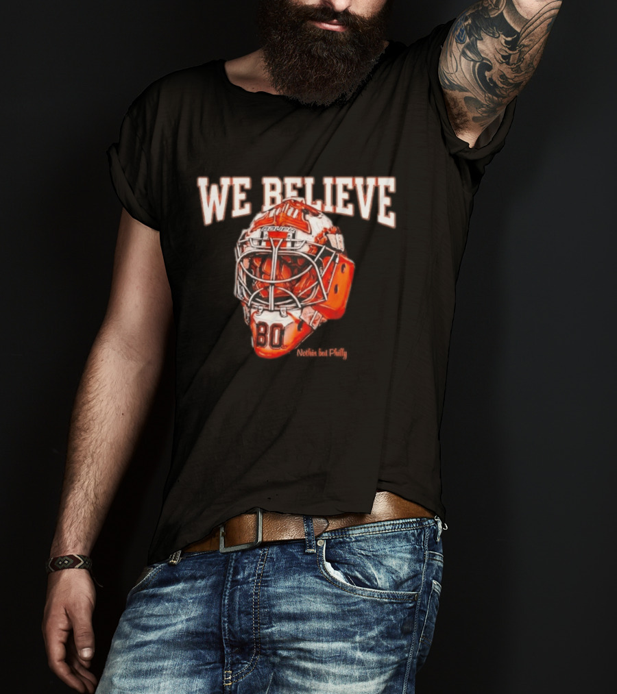 Philadelphia Flyers We Believe Hockey Goalie Mask T-Shirt