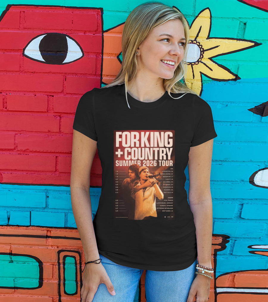 FOR KING + COUNTRY Summer 2026 Tour USA Europe Dates T-Shirt