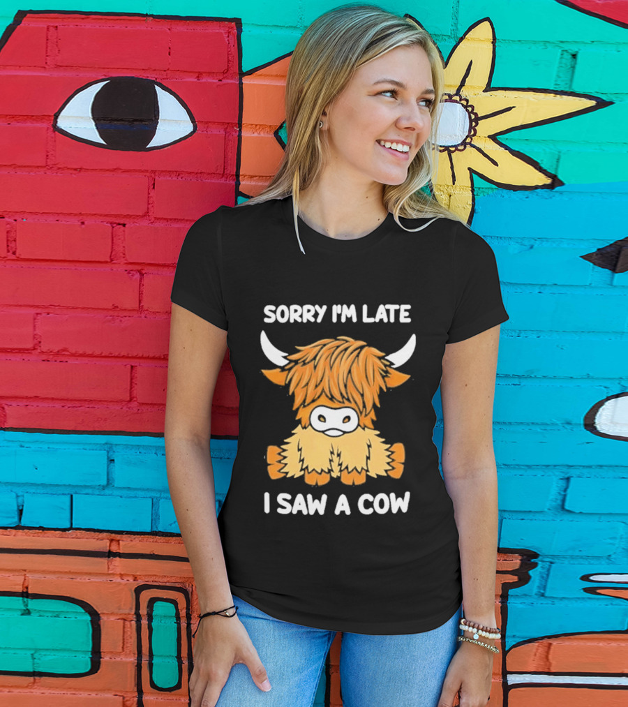 Sorry I'm Late I Saw A Cow Cute Highland Cow Drawing T-Shirt