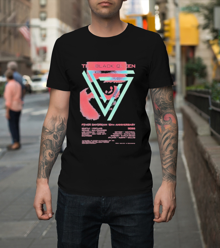 The Black Queen Fever Daydream 10th Anniversary 2026 T-Shirt