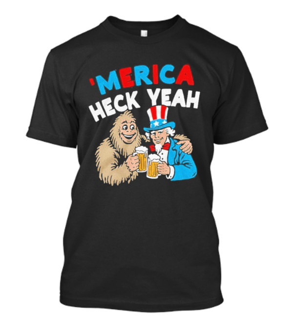 Merica Heck Yeah Uncle Sam Bigfoot Beer T-Shirt