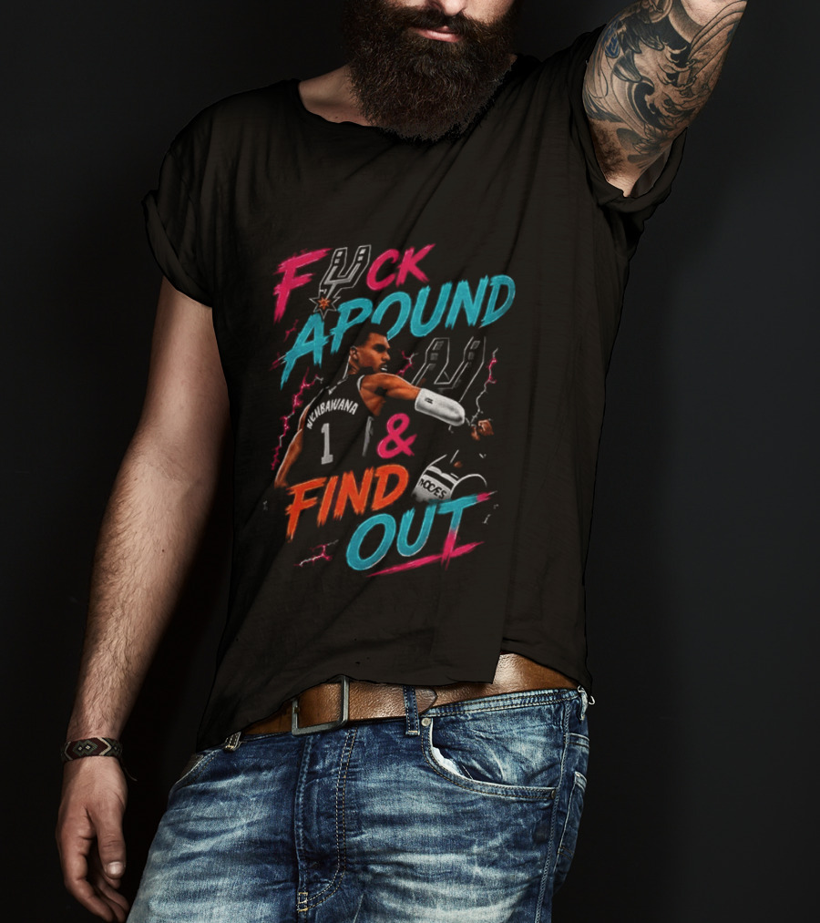Fuck Around And Find Out Victor Wembanyama Elbowing Naz Reid San Antonio Spurs Basketball T-Shirt