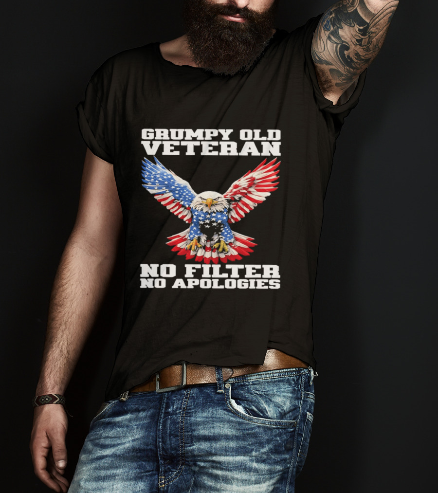 Grumpy Old Veteran American Flag Eagle No Filter No Apologies T-Shirt