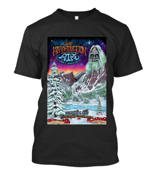 The Hip Abduction Pipe K Bong Johnny Cosmic Mission Ballroom February 6 2027 Denver Colorado T-Shirt