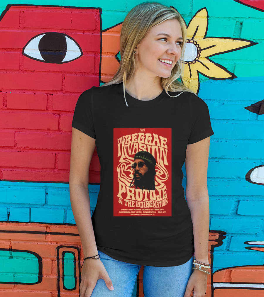The Reggae Invasion PROTOJE & The Indiggnation Soundwell Salt Lake City May 16 2026 T-Shirt