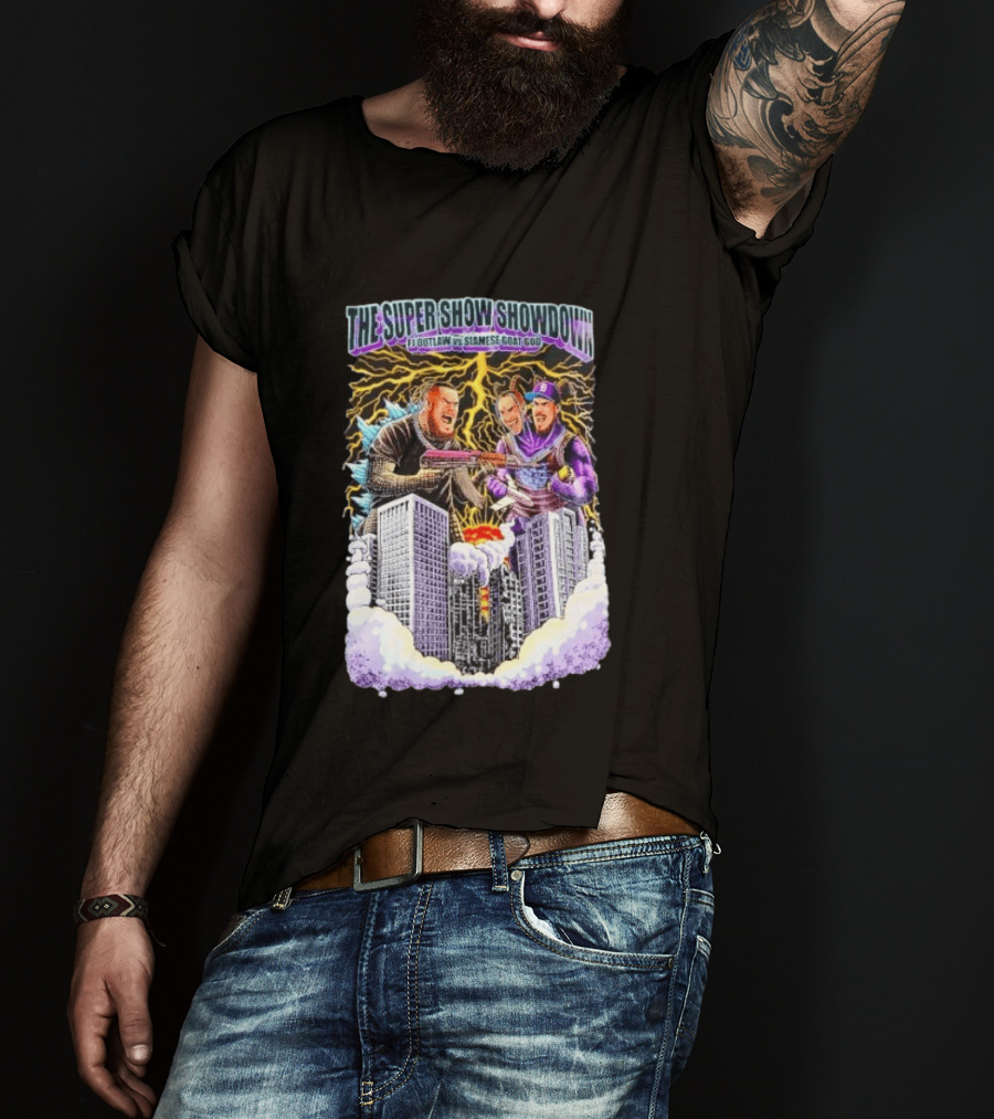 The Super Show Showdown FJ Outlaw Vs Siamese Goat God Lightning Clash Skyscraper Battle T-Shirt