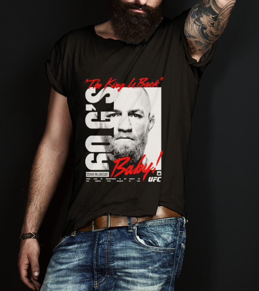 Conor McGregor UFC The King Is Back Baby T-Shirt