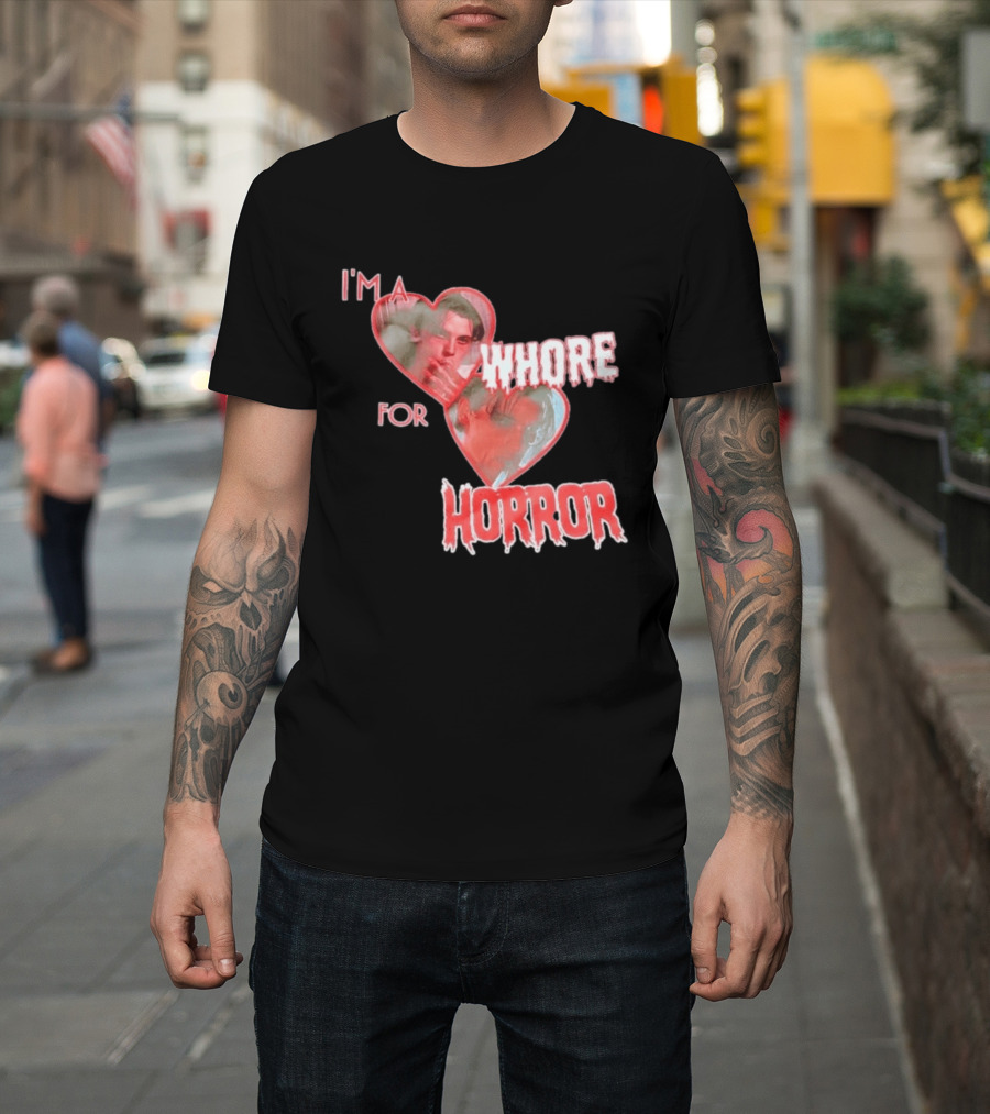 Billy Loomis I'm A Whore For Horror Bloody Heart T-Shirt