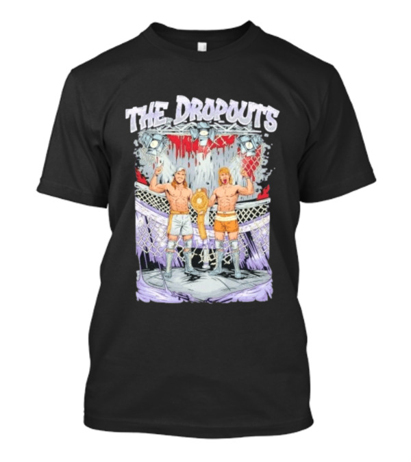 Tuckey And Scott Green The Dropouts Wrestling Champions In The Cage T-Shirt