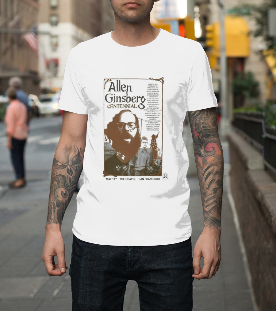 Allen Ginsberg Centennial May 11 2026 The Chapel San Francisco Event T-Shirt