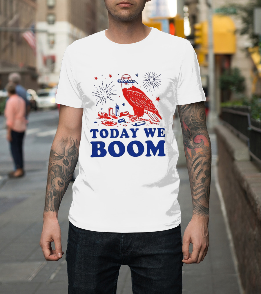 Today We Boom Bald Eagle Fireworks Celebration T-Shirt