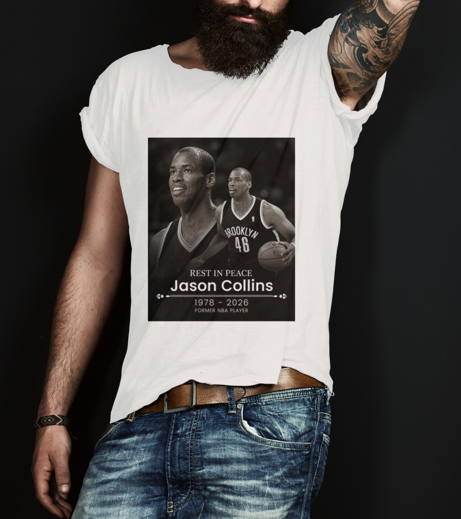 Rest In Peace Jason Collins 1978 2026 Brooklyn 46 Former NBA Player T-Shirt