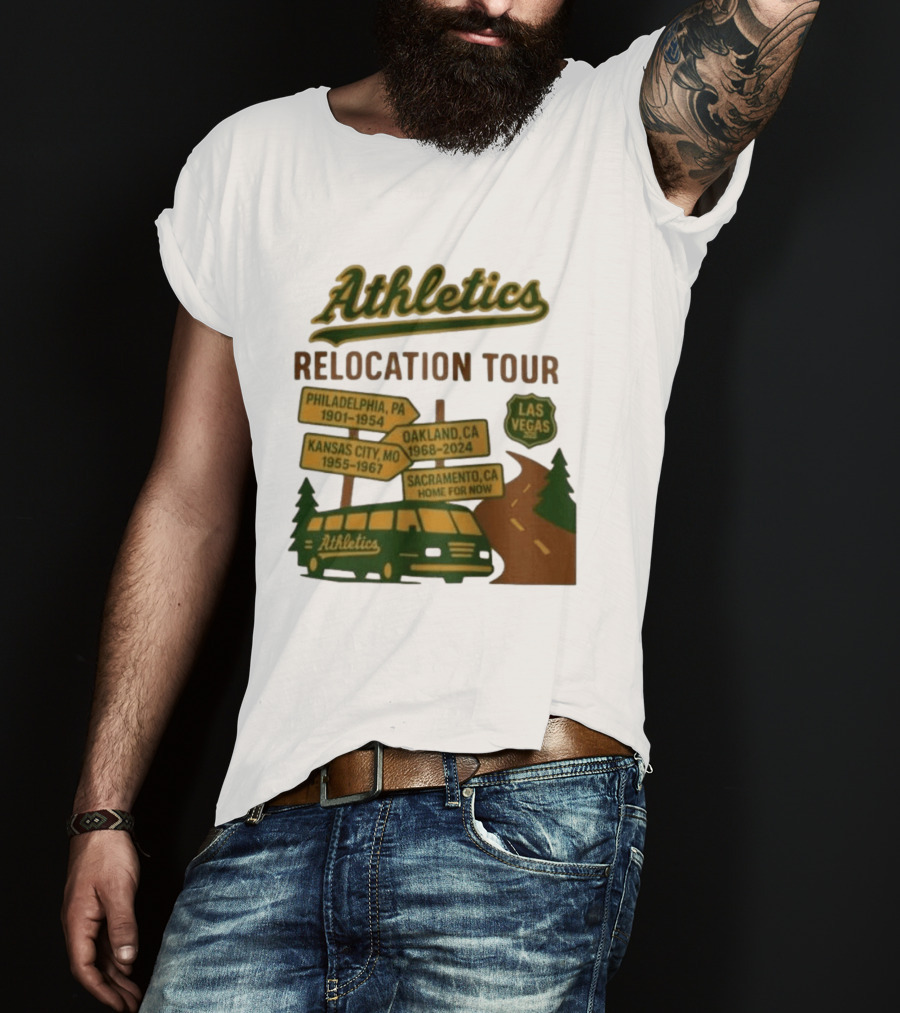 Athletics Relocation Tour Philadelphia Kansas City Oakland Sacramento Las Vegas T-Shirt