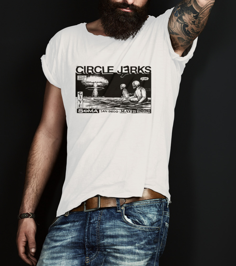 Circle Jerks May 15 2026 SOMA San Diego CA Live Concert T-Shirt