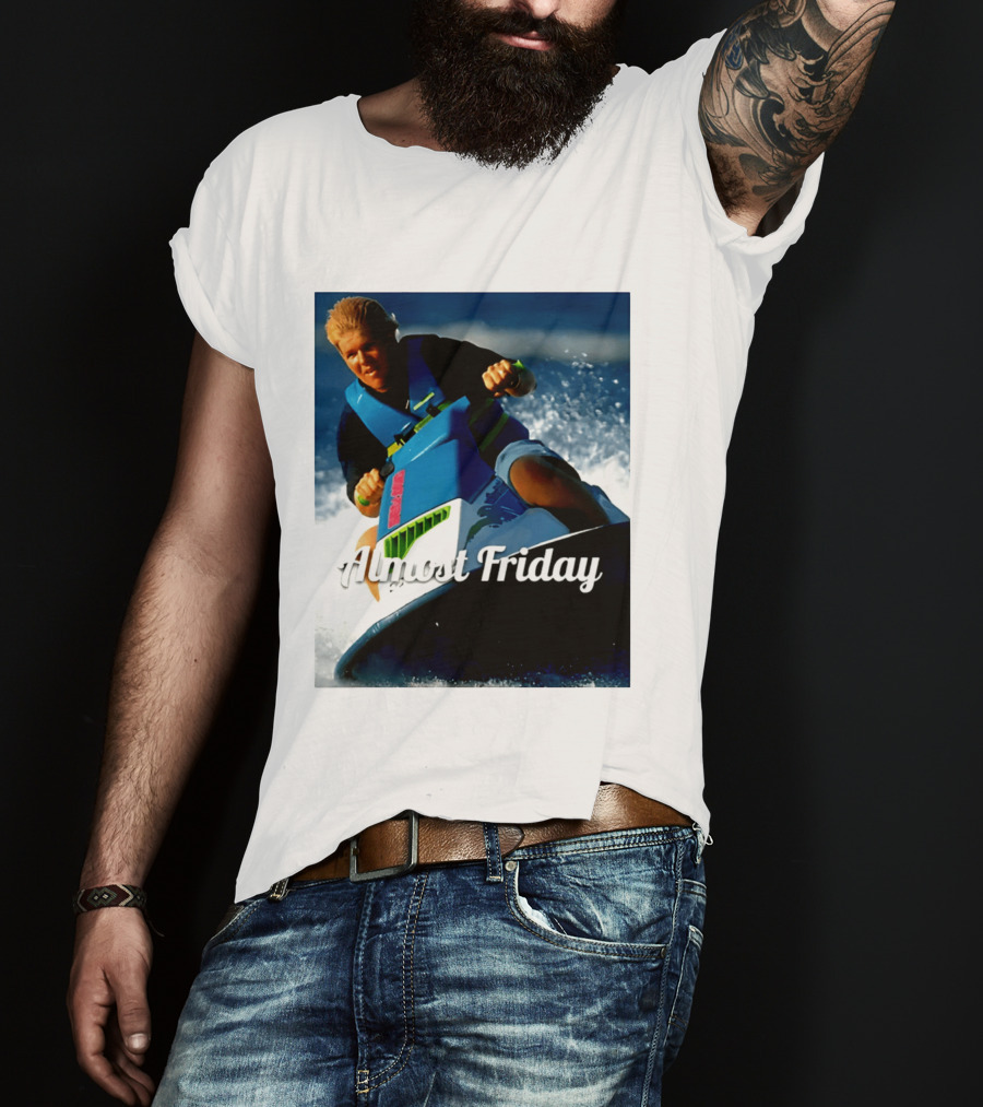 John Daly Throttle Jet Ski Almost Friday T-Shirt