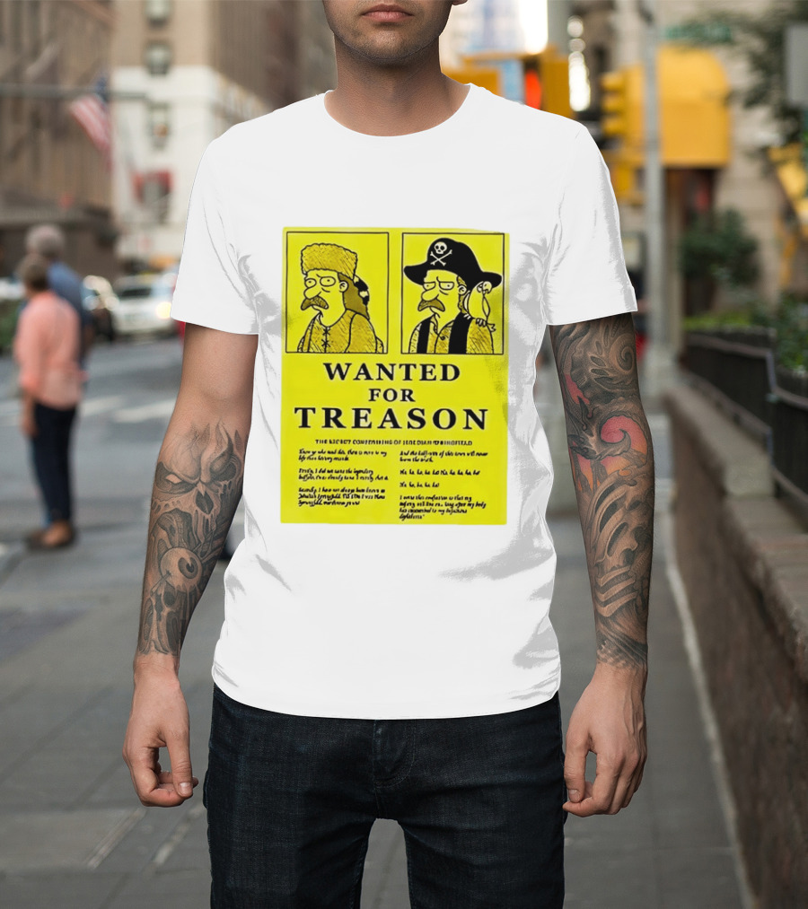 Wanted For Treason Kirk Van Houten Pirate And Russian Hat Cartoon Wanted T-Shirt
