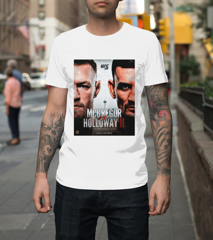UFC 329 McGregor Vs Holloway II Welterweight Bout July 11 Las Vegas T-Shirt