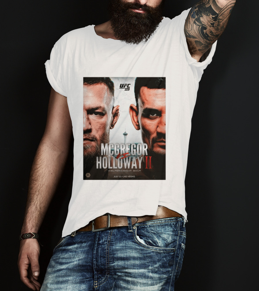 UFC 329 McGregor Vs Holloway II Welterweight Bout July 11 Las Vegas T-Shirt