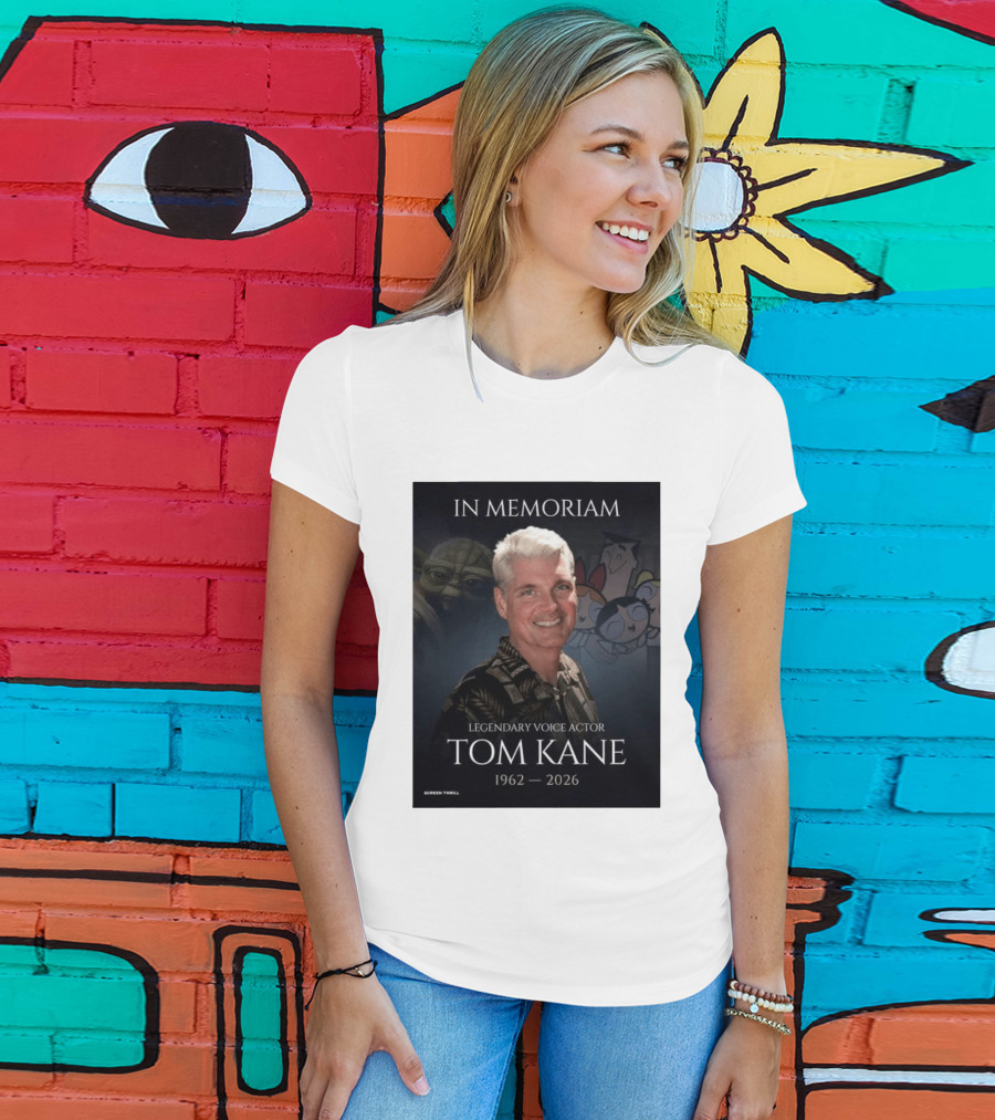 In Memoriam Legendary Voice Actor Tom Kane 1962 2026 Yoda Powerpuff Girls T-Shirt