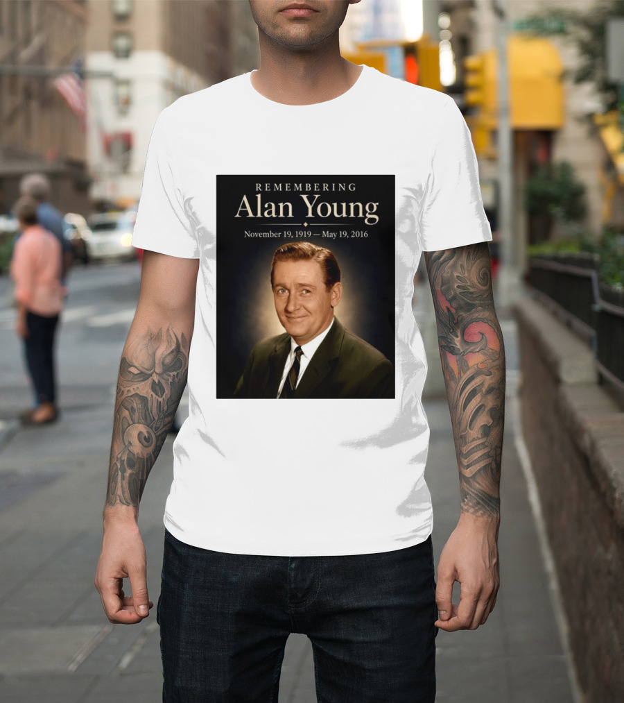 Remembering Alan Young November 19 1919 May 19 2016 T-Shirt