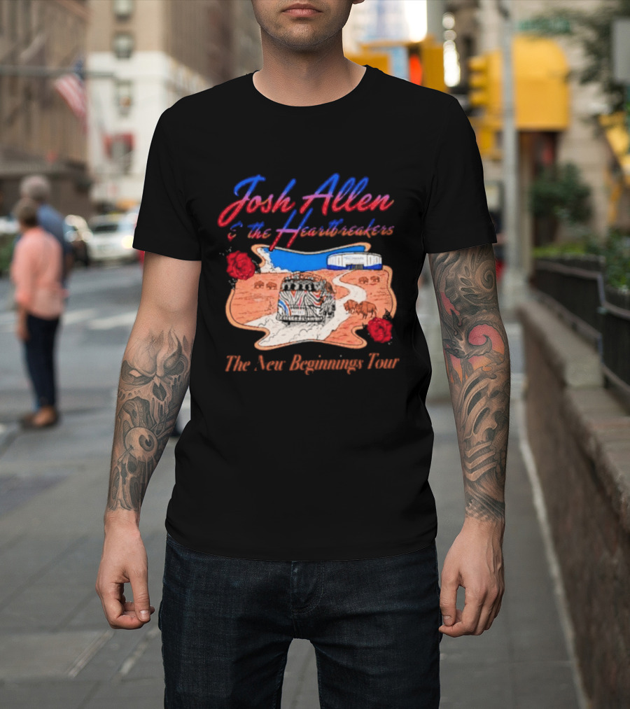 Josh Allen And The Heartbreakers New Beginnings Tour Bills Stadium Path Roses T-Shirt