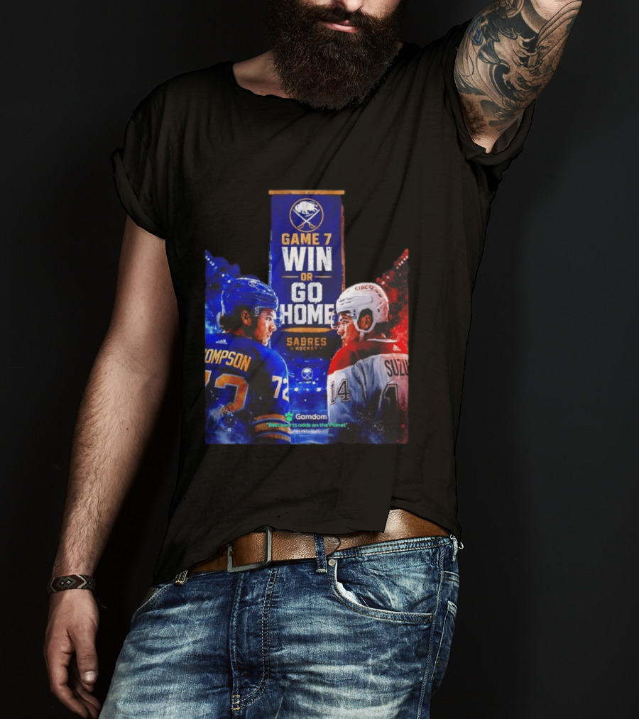 Buffalo Sabres Vs Montreal Canadiens Game 7 Win Or Go Home Matchup Thompson Suzuki T-Shirt