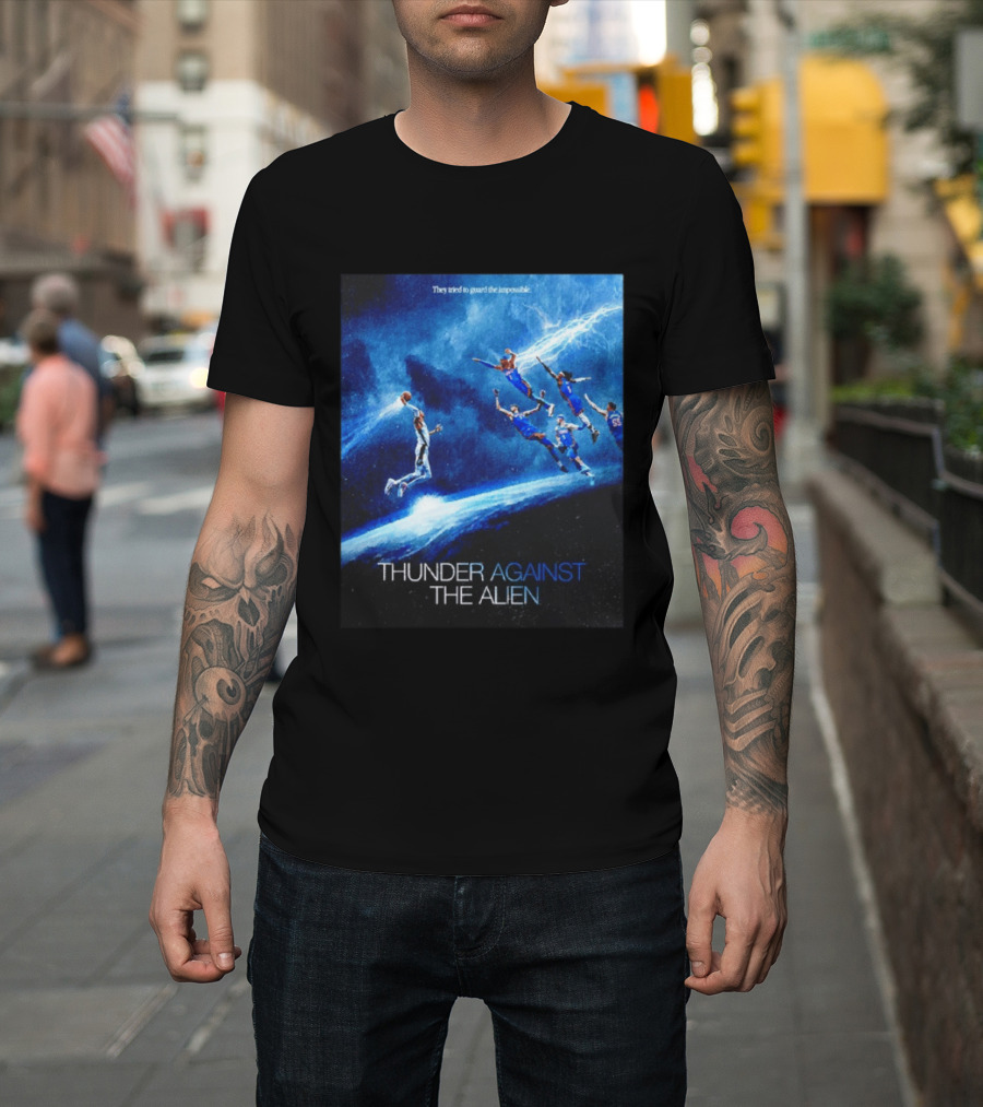 Thunder Against The Alien They Tried To Guard The Impossible T-Shirt