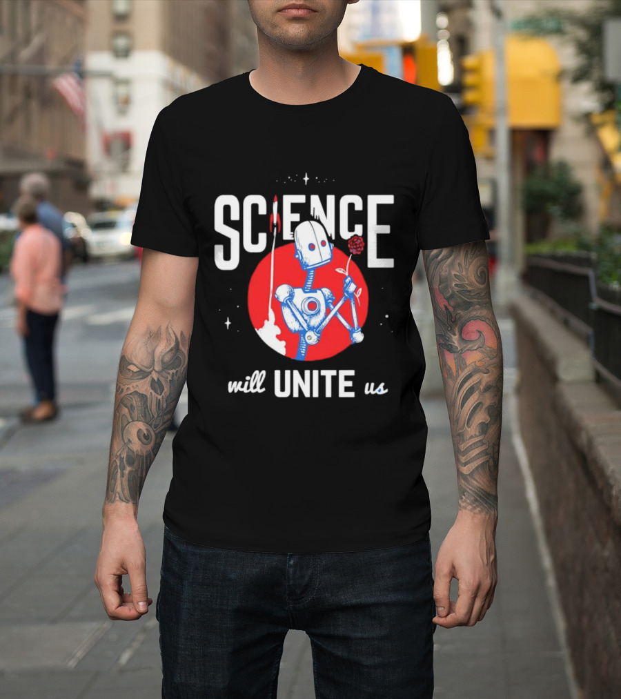 Science Will Unite Us Robot Holding Rose Red Rocket T-Shirt