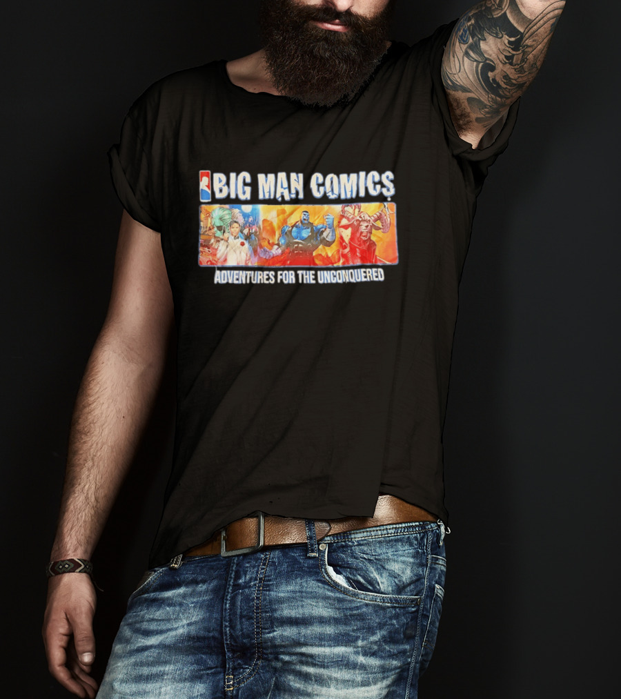 Big Man Comics Adventures For The Unconquered NBA Style Heroes T-Shirt